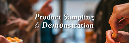 Product Sampling & Demonstration